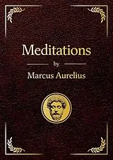 Leder-Einband Meditations: Deluxe Classic Edition von Marcus Aurelius