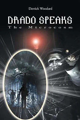 E-Book (epub) Drado Speaks von Derrick Woodard