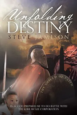 E-Book (epub) Unfolding Destiny von Steve Jamison