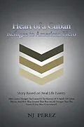 E-Book (epub) Heart of a Cuban von Nj Perez
