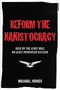 E-Book (epub) Reform the Kakistocracy von William L. Kovacs