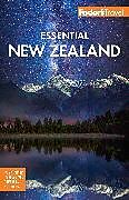 Couverture cartonnée Fodor's Essential New Zealand de Fodor's Travel Guides