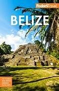 Couverture cartonnée Fodor's Belize de Fodor's Travel Guides