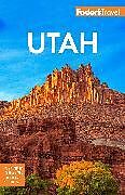 Couverture cartonnée Fodor's Utah de Fodor's Travel Guides