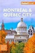 Couverture cartonnée Fodor's Montreal & Quebec City de Fodor'S Travel Guides