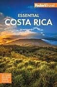 Couverture cartonnée Fodor's Essential Costa Rica de Fodor's Travel Guides