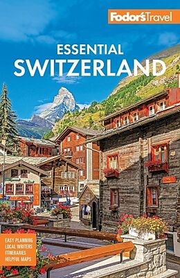 Couverture cartonnée Fodor's Essential Switzerland de Fodor's Travel Guides