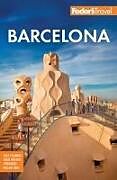 Couverture cartonnée Fodor's Barcelona de Fodor's Travel Guides