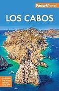 Couverture cartonnée Fodor's Los Cabos de Fodor's Travel Guides