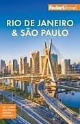 Kartonierter Einband Fodor's Rio de Janeiro & Sao Paulo von Fodor'S Travel Guides