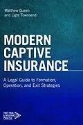 E-Book (epub) Modern Captive Insurance von Matthew Queen, Light Townsend