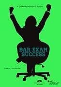 Couverture cartonnée Bar Exam Success: A Comprehensive Guide de Sara J. Berman