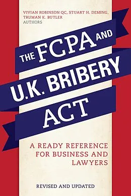 E-Book (epub) FCPA and the U.K. Bribery Act von Stuart H. Deming, Truman K. Butler, Vivian Robinson