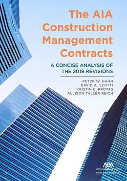 E-Book (epub) The AIA Construction Management Contracts von Kristin Elizabeth Protas, Allison Taller Reich