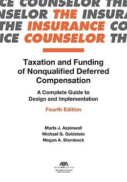 E-Book (epub) Taxation and Funding of Nonqualified Deferred Compensation von Marla J. Aspinwall, Michael Gerald Goldstein