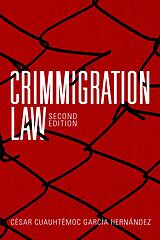 eBook (epub) Crimmigration Law, Second Edition de Cesar Cuauhtemoc Garcia Hernandez