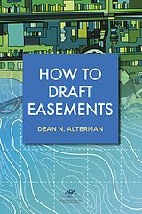 eBook (epub) How to Draft Easements de Dean N Alterman