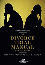 eBook (epub) The Divorce Trial Manual de Steven Nathan Peskind