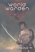E-Book (epub) World Warden von Albert Nothlit