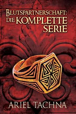 E-Book (epub) Blutspartnerschaft: Die komplette Serie von Ariel Tachna