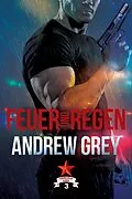 E-Book (epub) Feuer und Regen von Andrew Grey
