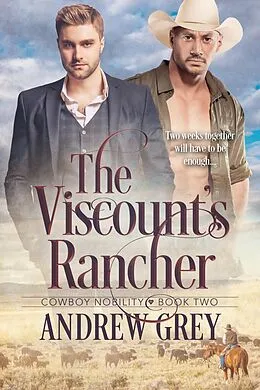 E-Book (epub) Viscount's Rancher von Andrew Grey