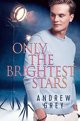 E-Book (epub) Only the Brightest Stars von Andrew Grey