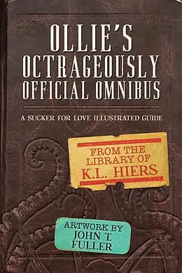 E-Book (epub) Ollie's Octrageously Official Omnibus von K. L. Hiers
