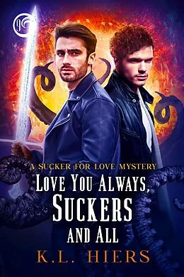 E-Book (epub) Love You Always, Suckers And All von K. L. Hiers