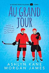 eBook (epub) Au grand jour de Ashlyn Kane, Morgan James