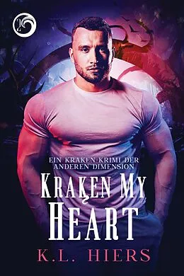 E-Book (epub) Kraken My Heart (Deutsch) von K. L. Hiers