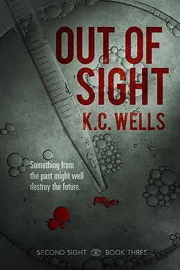 E-Book (epub) Out of Sight von K. C. Wells