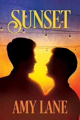 E-Book (epub) Sunset von Amy Lane