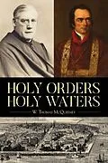 E-Book (epub) Holy Orders, Holy Waters von W. Thomas McQueeney