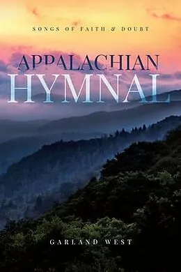 E-Book (epub) Appalachian Hymnal von Garland West