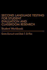 eBook (pdf) Second Language Testing for Student Evaluation and Classroom Research de Greta Gorsuch