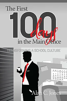 ePUB First 100 Days in the Main Office von Alan Jones