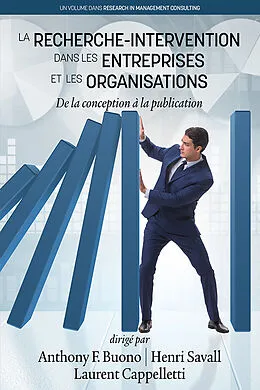E-Book (pdf) La Recherche-Intervention Dans les Entreprises et les Organisations von Anthony F. Buono, Henri Savall, Laurent Cappelletti