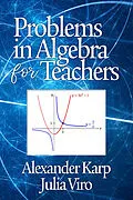 E-Book (epub) Problems in Algebra for Teachers von Alexander Karp