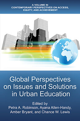 E-Book (pdf) Global Perspectives on Issues and Solutions in Urban Education von Petra A Robinson