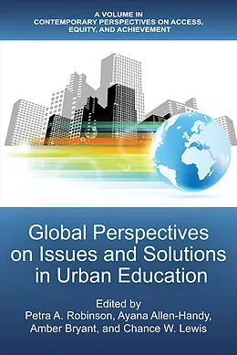 E-Book (epub) Global Perspectives on Issues and Solutions in Urban Education von Petra A Robinson