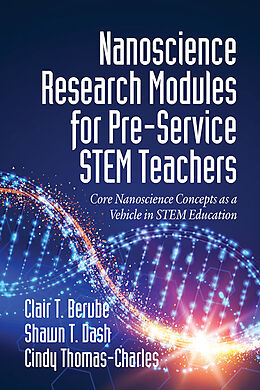 E-Book (pdf) Nanoscience Research Modules for Pre-Service STEM Teachers von Clair T Berube