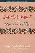 ePUB Read Aloud Handbook for Native American Children von Lauren Waukau-Villagomez