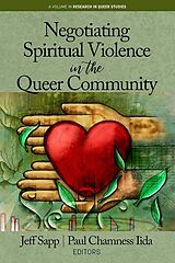 eBook (pdf) Negotiating Spiritual Violence in the Queer Community de 