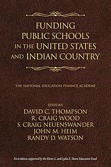 eBook (pdf) Funding Public Schools in the United States and Indian Country de 