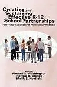 Kartonierter Einband Creating and Sustaining Effective K-12 School Partnerships von