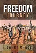 E-Book (epub) Freedom Journey von Larry Craze