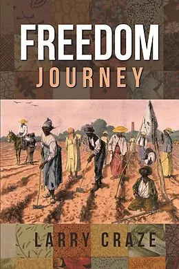 E-Book (epub) Freedom Journey von Larry Craze