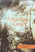 E-Book (epub) Amazing Grace von Thomas Kruger (The Poet)