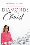 E-Book (epub) Diamonds for Christ von Antoinette Barnwell